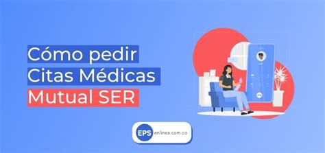 cita medica mutual ser|MUTUAL SER: Agendar Citas médicas en Línea y por。